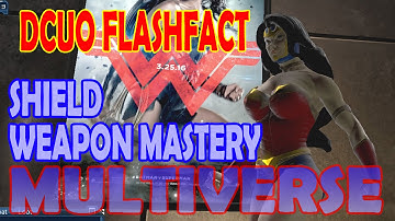 DCUO Shield Weapon Mastery
