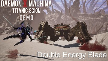 DAEMON X MACHINA TITANIC SCION DEMO - HARD - Gunfort Boss - Double Energy Blade.
