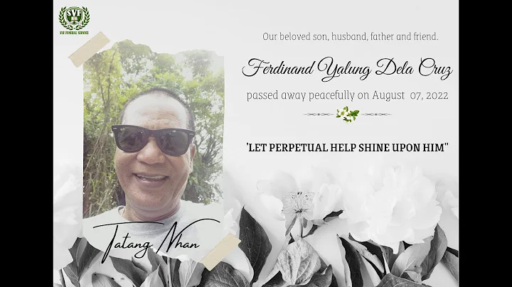 Ferdinand Yalung Dela Cruz Interment. You have left us good memories that everyone will not forget.
