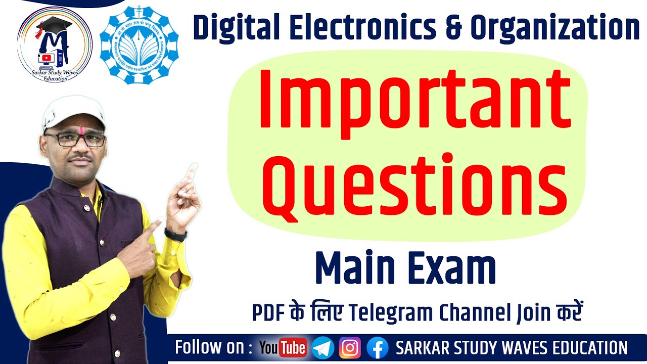 Main Exam Important Questions Digital Electronics and Organization for Makhanlal University