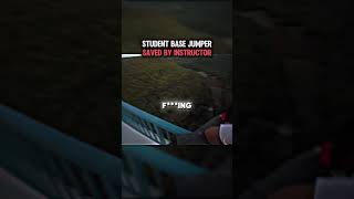 Student Base Jumper SAVED By Instructor..😰