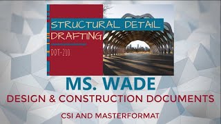 Design and Construction Process - Part 2 of 5 - CSI and MasterFormat with Captions