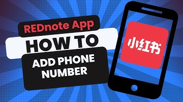 REDnote App - How to Add Phone Number