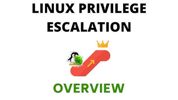 Linux Privilege Escalation Tutorials - Overview