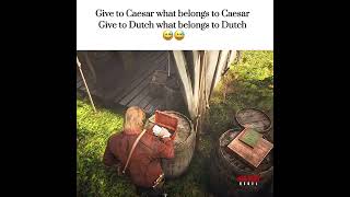 Give to Dutch what belongs to Dutch 😒 | Red Dead Redemption 2