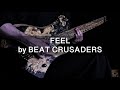 FEEL by BEAT CRUSADERS (guitar cover)