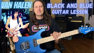 How To Play Black And Blue By Van Halen - Guitar Lesson - Van Halen OU812