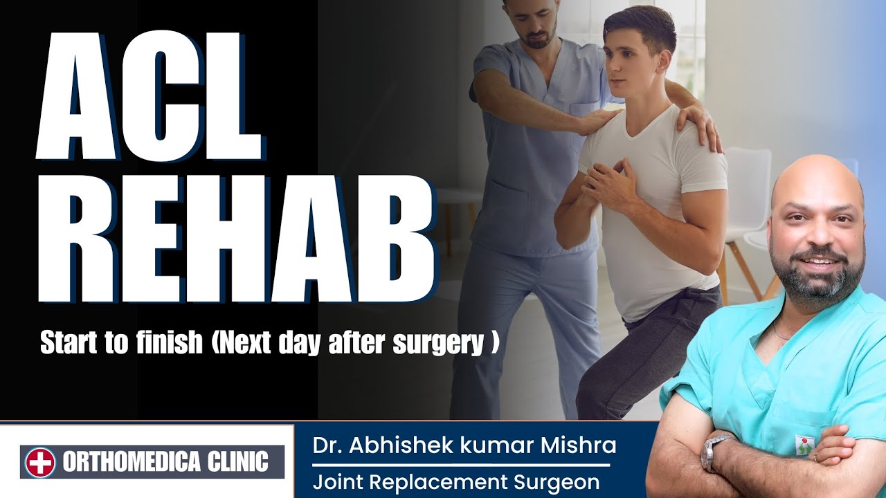 Anterior Cruciate Ligament (ACL) Rehab:  Exercises, after surgery  and Mistakes to Avoid