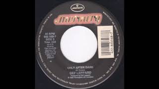 Def Leppard -  Only After Dark (from vinyl 45) (1992)