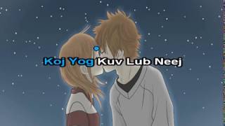 Koj Yog Kuv Lub Neej Instrumental   Lyrics - Xy Lee & SuabNag Yaj