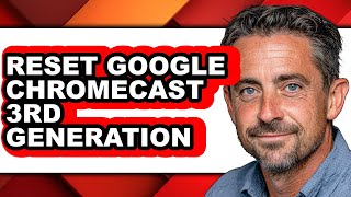 How to Reset Google Chromecast 3rd Generation (updated)
