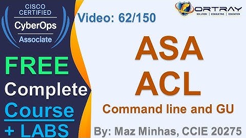 Free CCNA Cyber OPS | 62- ASA ACL-Command line and GU |Day 3| CCNA Cyber OPS 200-201 Complete Course