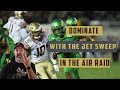 Dominate with the Jet Sweep in the Air Raid Offense