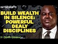 BUILD WEALTH IN SILENCE: POWERFUL DEALY DISCIPLINES|| DR OLUMIDE EMMANUEL 