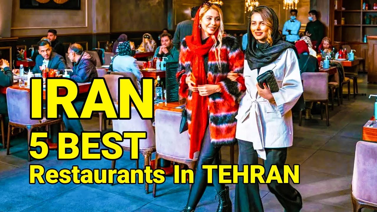 IRAN - 5 Best Restaurants In Tehran 2022 NightLife Iran Vlog ایران تهران