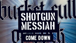 SHOTGUN MESSIAH | Come Down | 1993 | Skövde | Sweden | Metal