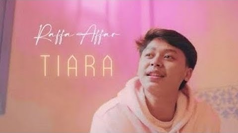 TIARA - COVER Raffa Affar - di populerkan oleh kris ( video lyrics )