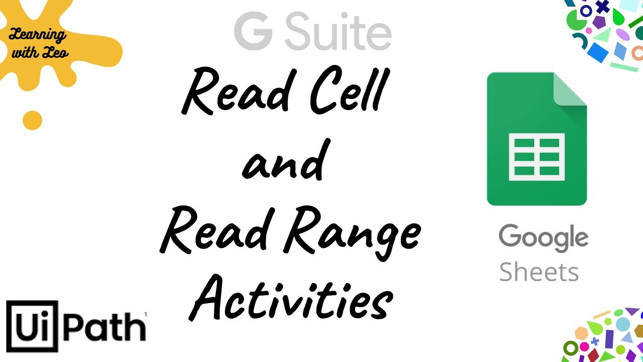 Read Cell and Read Range Activities to read Data from Google Sheets||RPA||UIPath||Gsuite Automation