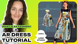 What is AR fashion? How to create AR DRESS? Lens studio Tutorial - cloth simulation