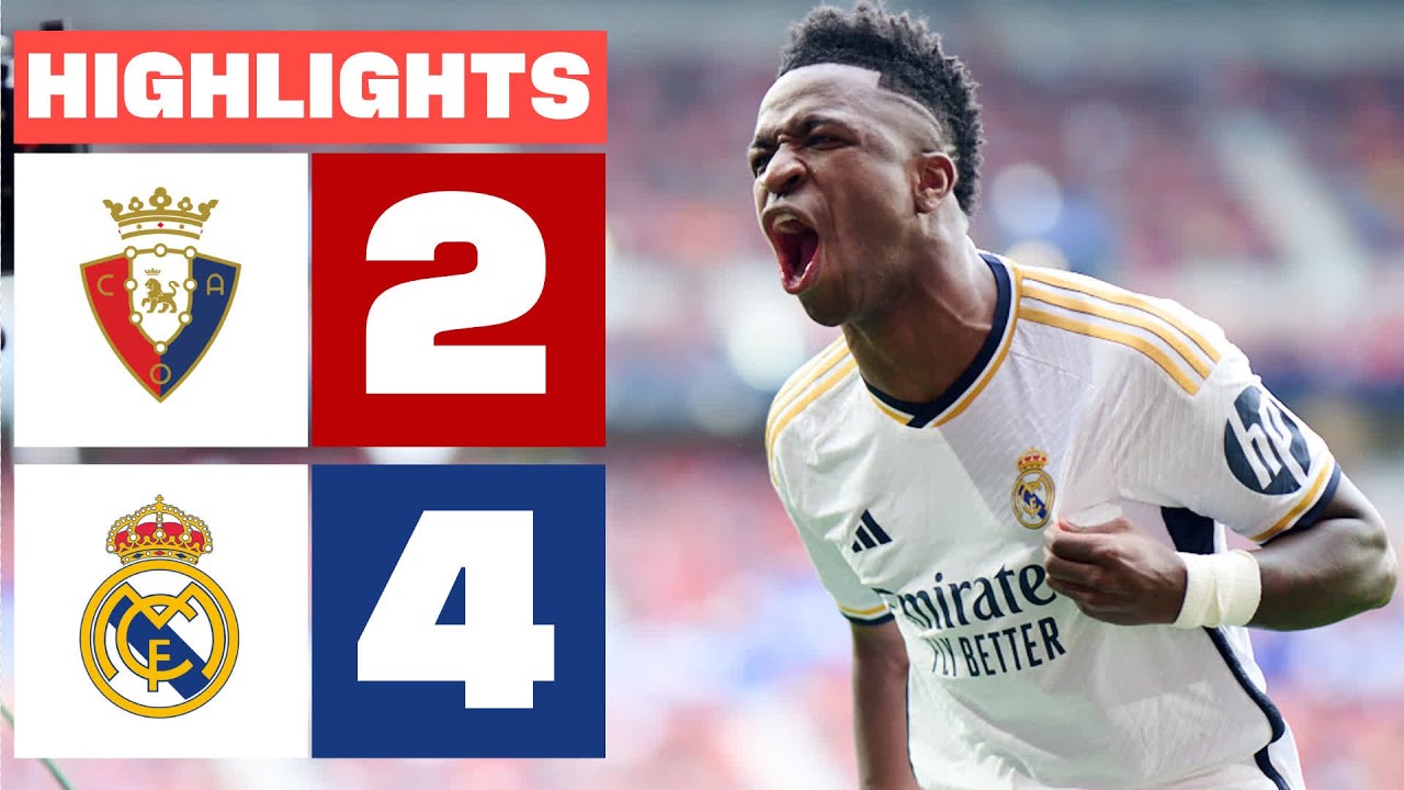 CA OSASUNA 2 - 4 REAL MADRID - RESUMEN LALIGA EA SPORTS