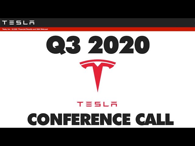 LIVE: Tesla Q3 2020 Earnings Conference Call (TSLA)