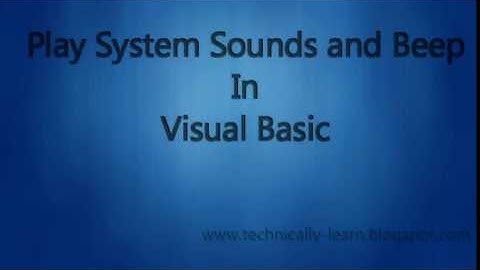 How to Play System Sounds and Beep in Visual Basic