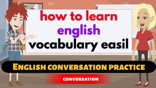 English Conversation Practice || English Speaking Practice || How to speak english fluently