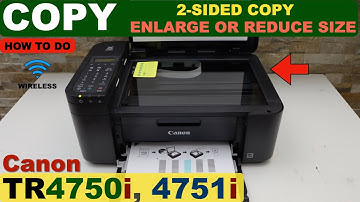 Canon Pixma TR4750i, TR4751i Copy, 2-Sided Copy, Enlarge or Reduce Copy Size.