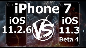 iPhone 7 : iOS 11.3 Beta 4 vs iOS 11.2.6 Speed Test Build 15E5201e