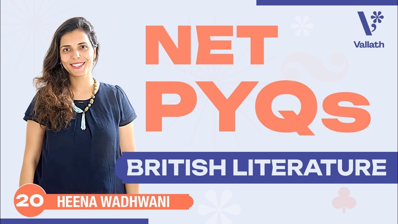 UGC NET English PYQs-20 | British Literature | Heena Wadhwani | Vallath
