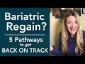 Gaining Weight Back After Gastric Bypass - 5 Paths To Get Back On Track