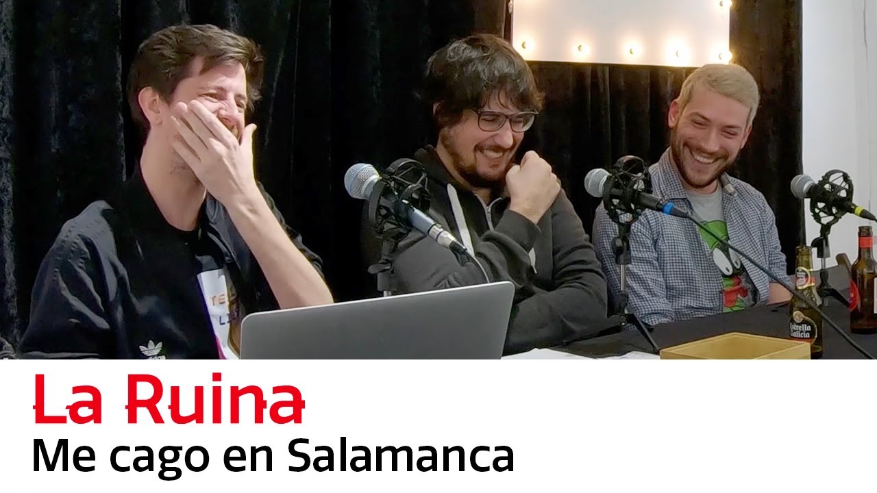 La Ruina - Me cago en Salamanca