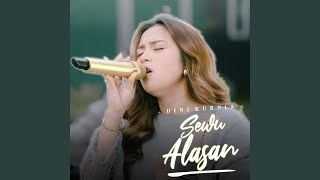 Download Lagu Sewu Alasan Download Lagu Sewu Alasan