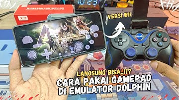 Langsung Bisa..!! Setting Joystick Dolphin Emulator ( Wii ) Android Terbaru Menggunakan Gamepad