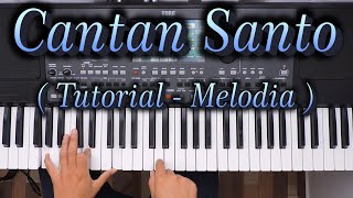Cantan Santo Al Gran Rey - EBENEZER - Tutorial Piano 🎧 chords