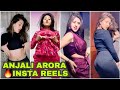 Anjali Arora HOTTEST INSTAGRAM REELS | Kacha Badam, Oo Antava | Lockup