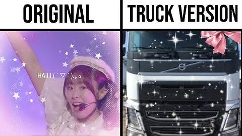 Ruby Chan Hai Nani Ga Suki Original vs Truck Version