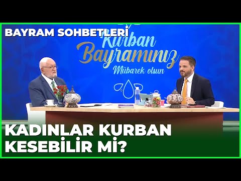 Kadınlar Kurban Kesebilir mi? - Necmettin Nursaçan'la Bayram Sohbetleri