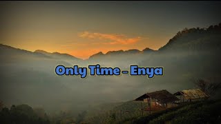 Only Time - Enya