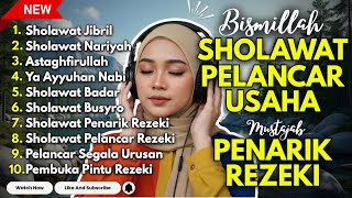 SHOLAWAT TERBARU 2025 | SHOLAWAT JIBRIL PENARIK REZEKI, BUSYRO, NARIYAH, SHOLAWAT NABI MERDU