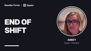 Square for Restaurants: Shift Reports and Close of Day