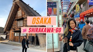 Winter in Osaka and Shirakawago || 3 Days Travel Guide