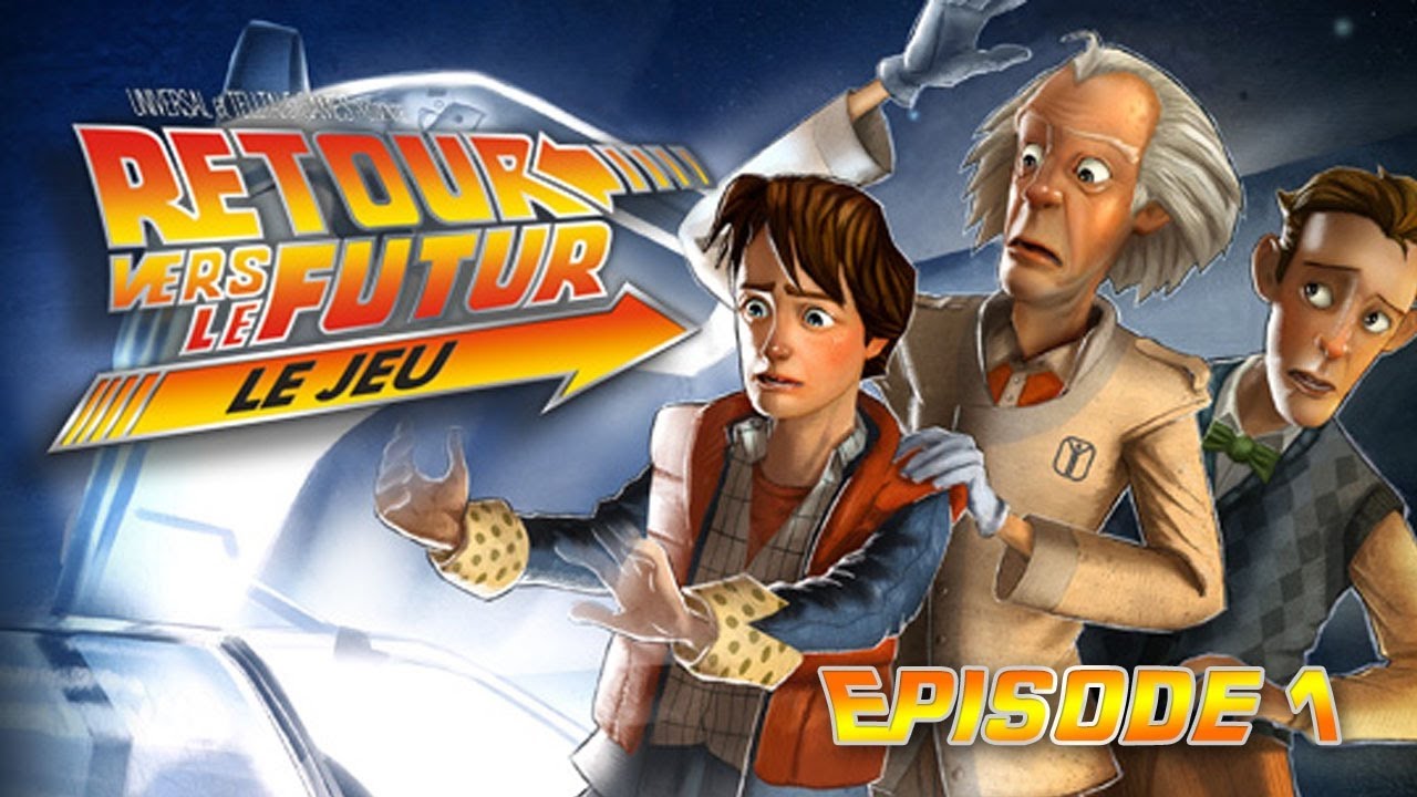 Retour vers le Futur : le jeu (Episode 1) - YouTube