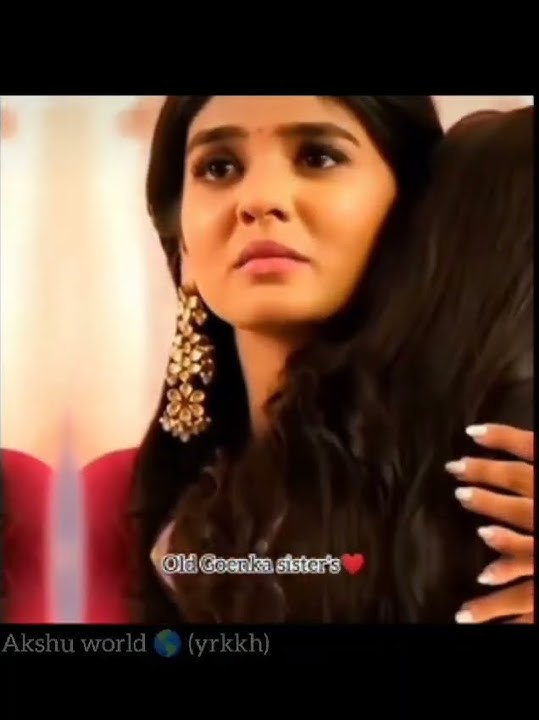 Now Goenka sisters vsThen Goenka sisters who is best comment like subscribe&please support me #yrkkh