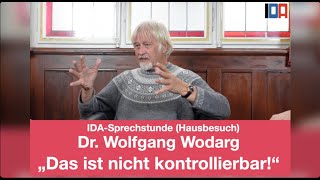 IDA-Sprechstunde (Hausbesuch): Dr. Wolfgang Wodarg