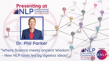 2022 Virtual NLP International Conference - Phil Parker - Session Taster Video