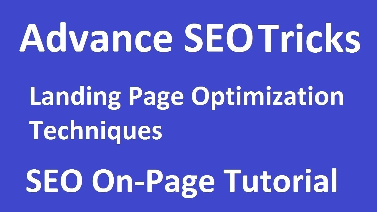 Advance On Page SEO Step-By-Step Tutorials for 2020