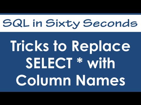 SQL SERVER - Tricks to Replace SELECT * with Column Names - SQL in Sixty Seconds #017 - Video hqdefault 