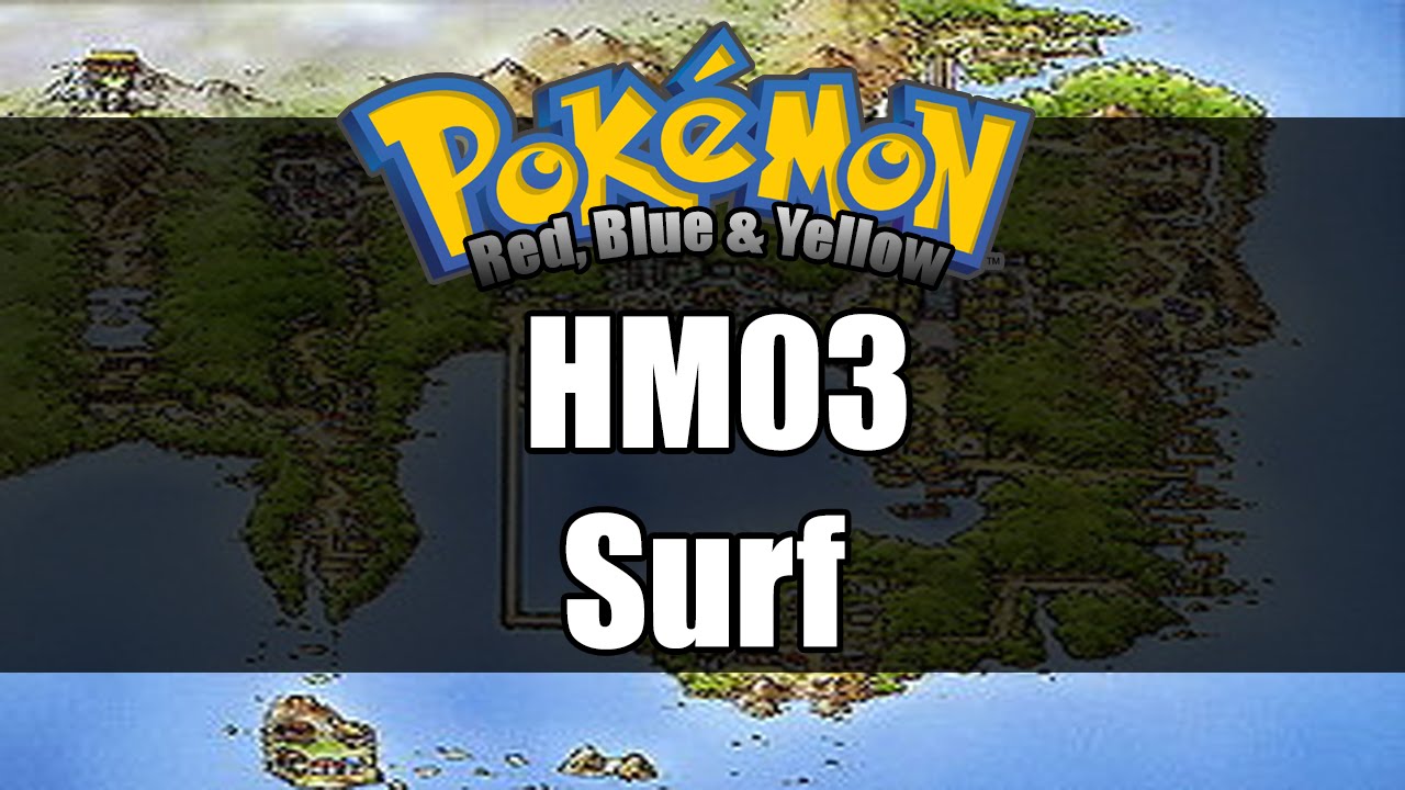 Pokemon Red/Blue/Yellow - Where To Get Hm03 Surf