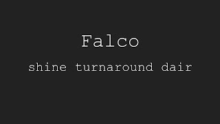 Falco shine turnaround dair